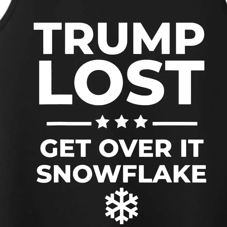 Trump Lost Get Over It Snowflake Funny Pro Joe Anti Trump Performance Tank