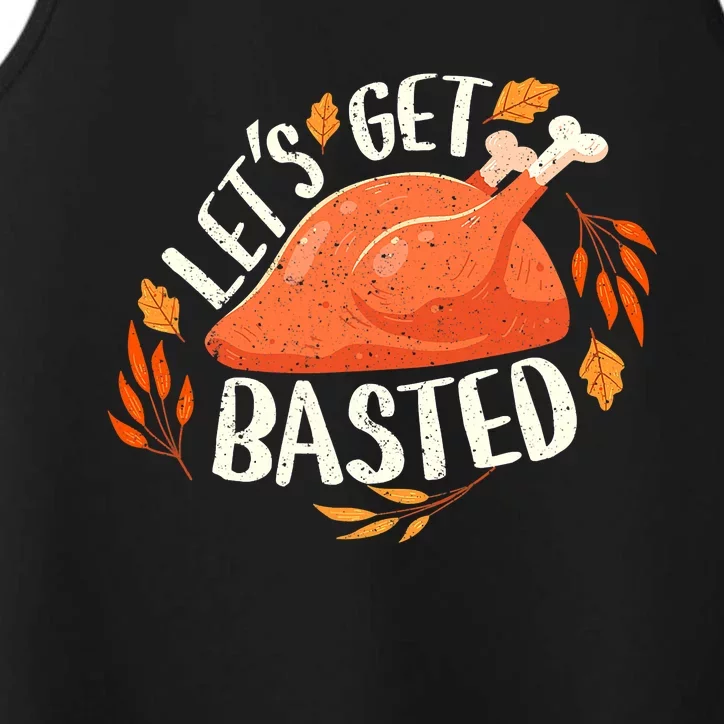 Thanksgiving Let's Get Basted Turkey Day Funny Performance Tank