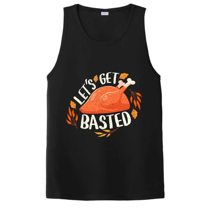 Thanksgiving Let's Get Basted Turkey Day Funny Performance Tank