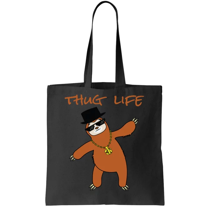 Thug Life Gangsta Sloth Tote Bag