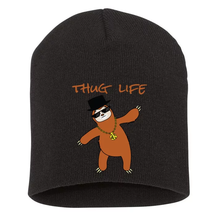 Thug Life Gangsta Sloth Short Acrylic Beanie