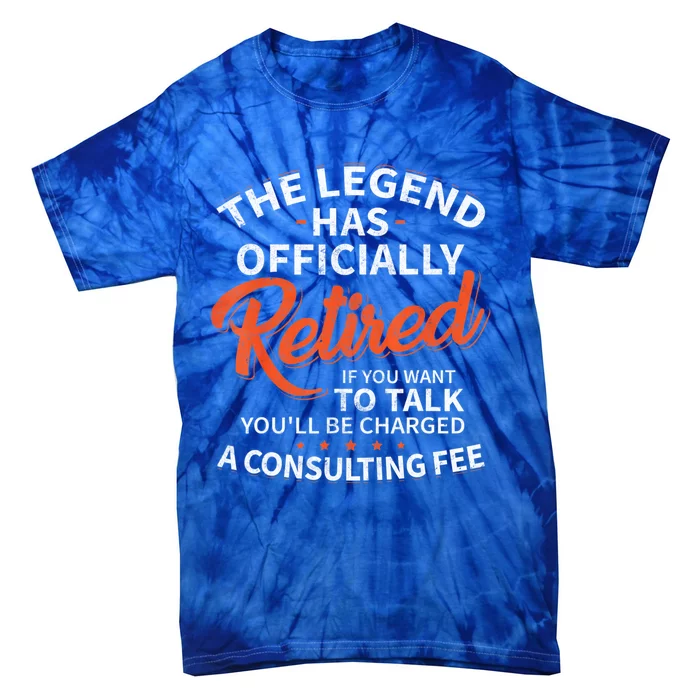 The Legend Has Retired Men Officer Officially Retirement Tie-Dye T-Shirt