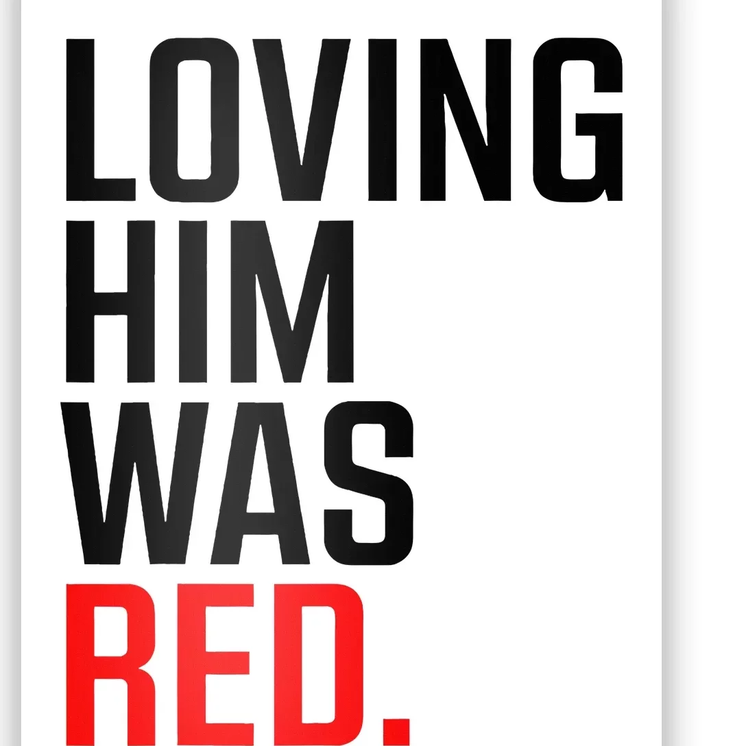 To Love Him Was Red Poster