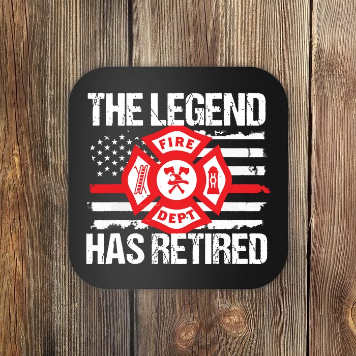 The Legend Has Retired Firefighter Retirement Party Gift Coaster