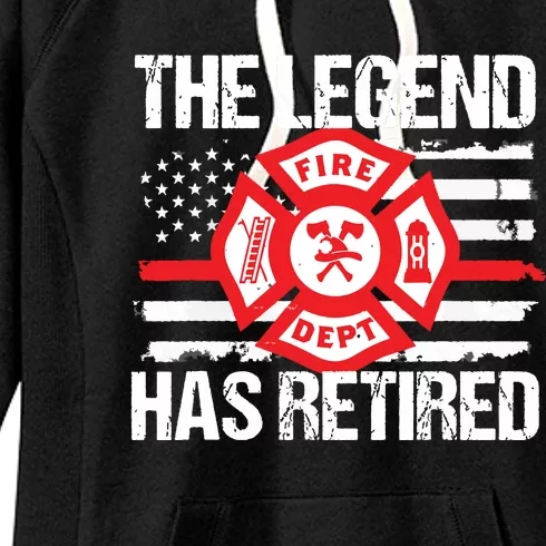 The Legend Has Retired Firefighter Retirement Party Gift Women's Fleece Hoodie