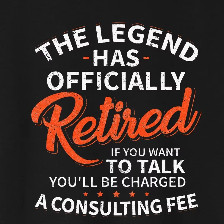 The Legend Has Retired Men Officer Officially Retirement Women's Crop Top Tee