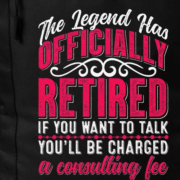 The Legend Has Retired Funny Retirement Daily Commute Backpack