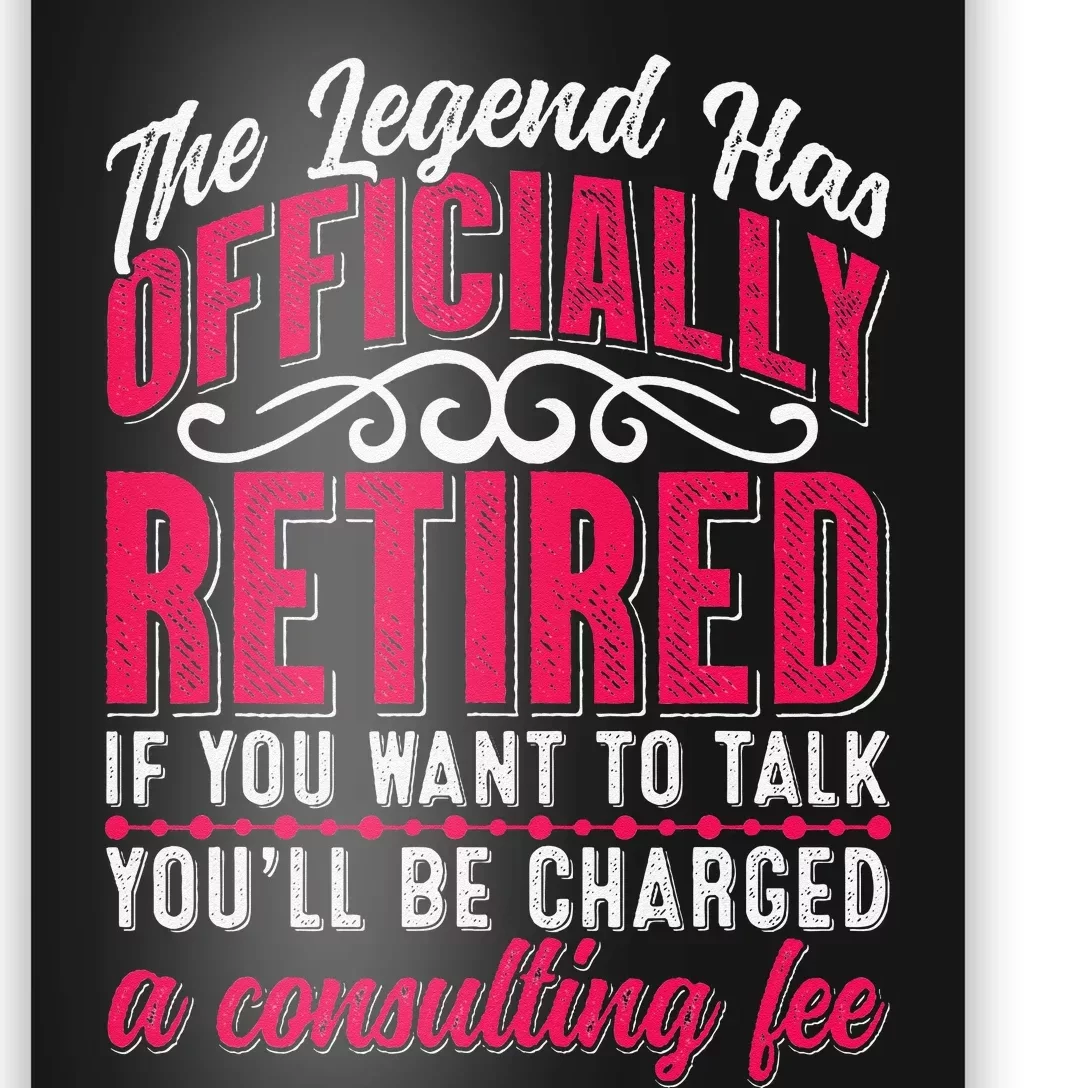 The Legend Has Retired Funny Retirement Poster