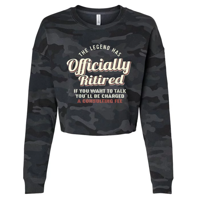 The Legend Has Officially Retired Tee Funny Retirement Cropped Pullover Crew