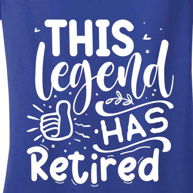 This Legend Has Retired Cute Gift Women's V-Neck T-Shirt