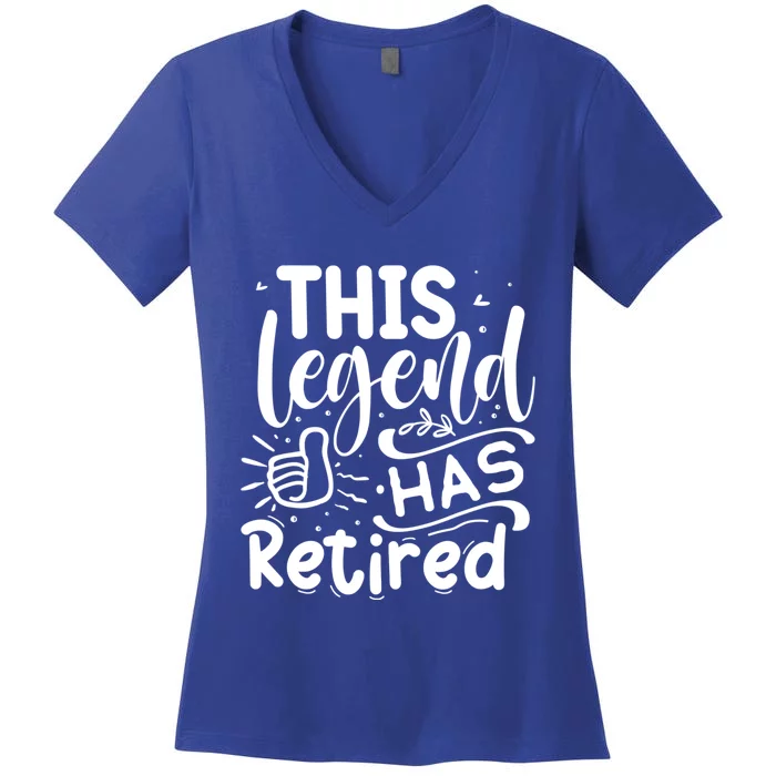 This Legend Has Retired Cute Gift Women's V-Neck T-Shirt