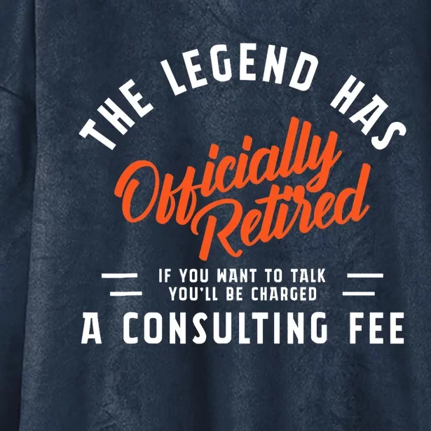 The Legend Has Retired Consultant Fee Will Charged To Talk Hooded Wearable Blanket