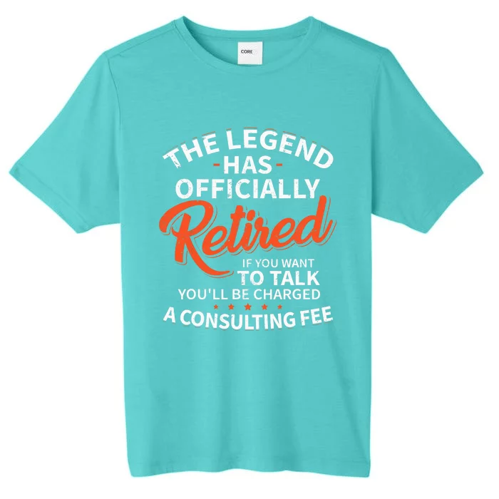 The Legend Has Retired Officer Officially Retirement ChromaSoft Performance T-Shirt