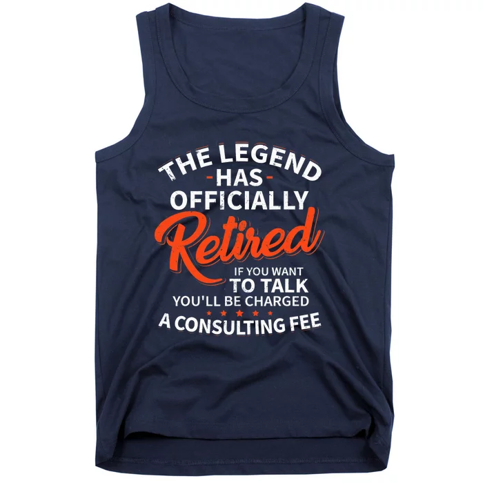 The Legend Has Retired Officer Officially Retirement Tank Top