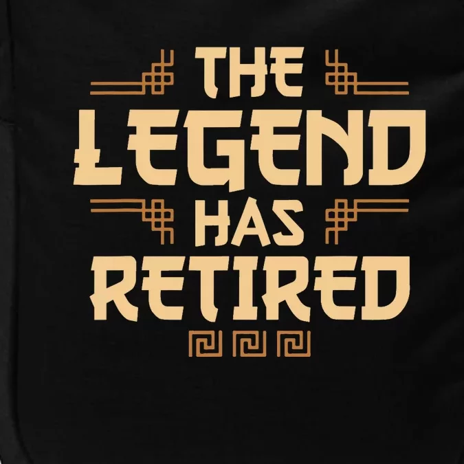 The Legend Has Retired Retirement Humor Impact Tech Backpack