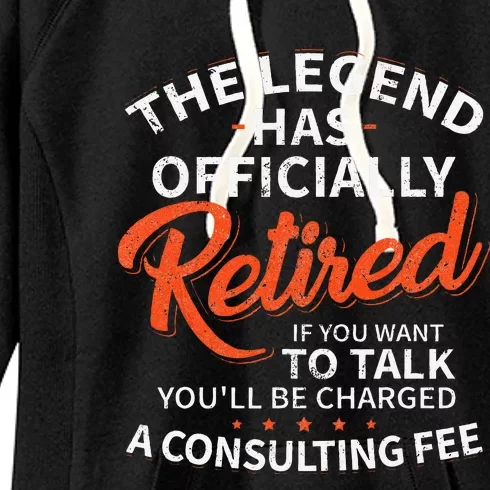 The Legend Has Retired Men Officer Officially Retirement Women's Fleece Hoodie