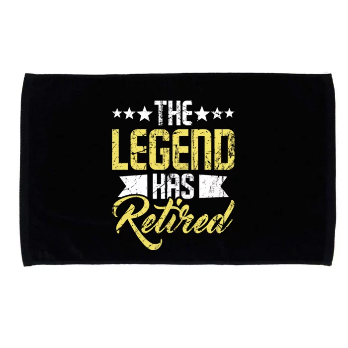 The Legend Has Retired Retirement Retiree Pension Retiring Microfiber Hand Towel