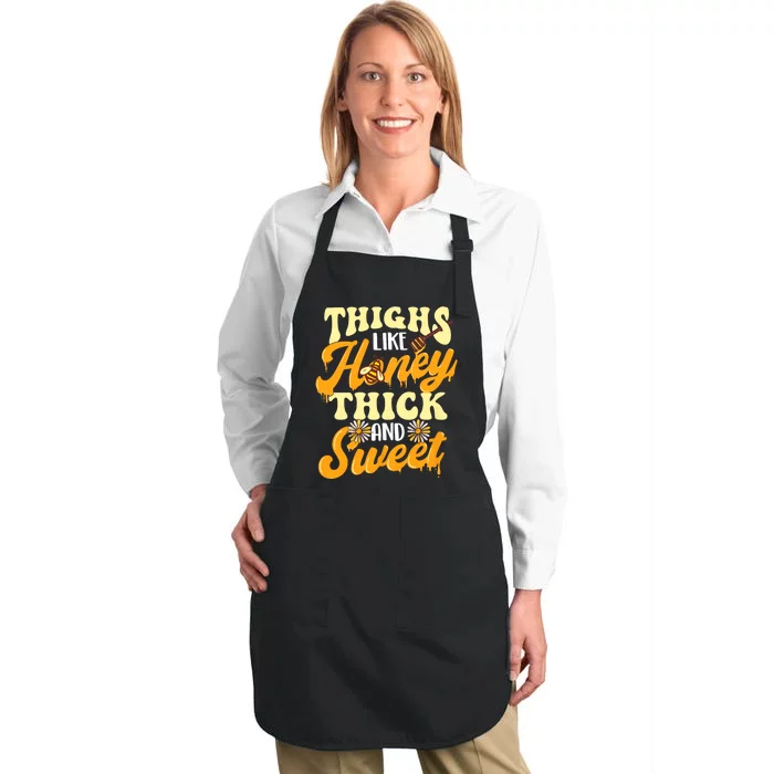 Thighs Like Honey Thick And Sweet Thick Thighs Full-Length Apron With Pocket