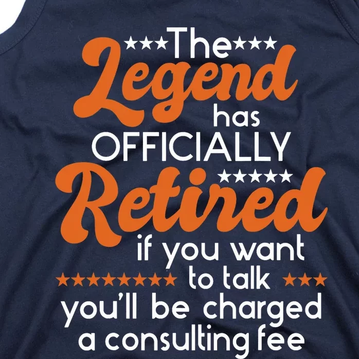 The Legend Has Officially Retired - Retiree Retirement Tank Top