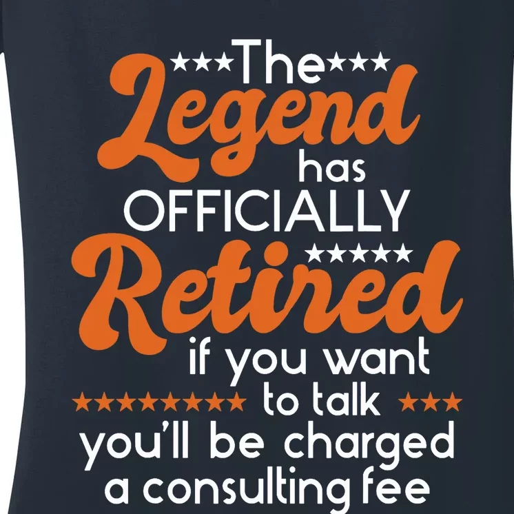 The Legend Has Officially Retired - Retiree Retirement Women's V-Neck T-Shirt