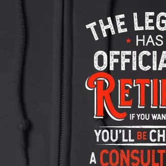 The Legend Has Retired For All Officer Officially Retirement Full Zip Hoodie