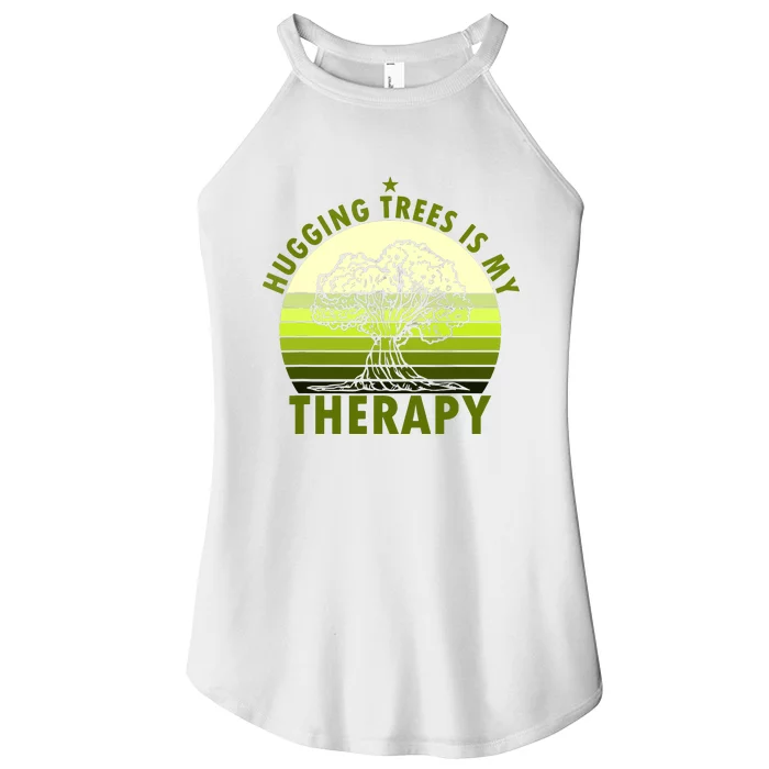 Tree Lover Hugging Trees Is My Therapy Women’s Perfect Tri Rocker Tank