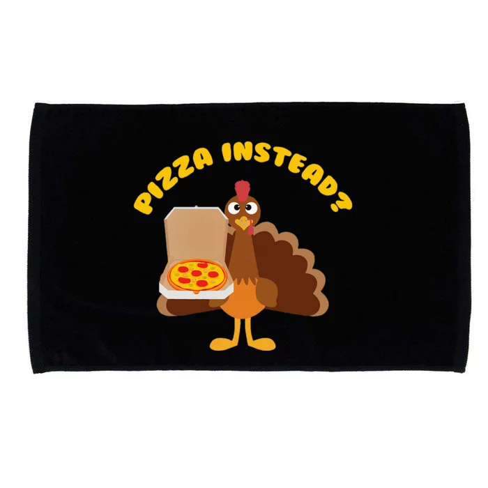 Turkey Lets Have Pizza Instead Thanksgiving Microfiber Hand Towel