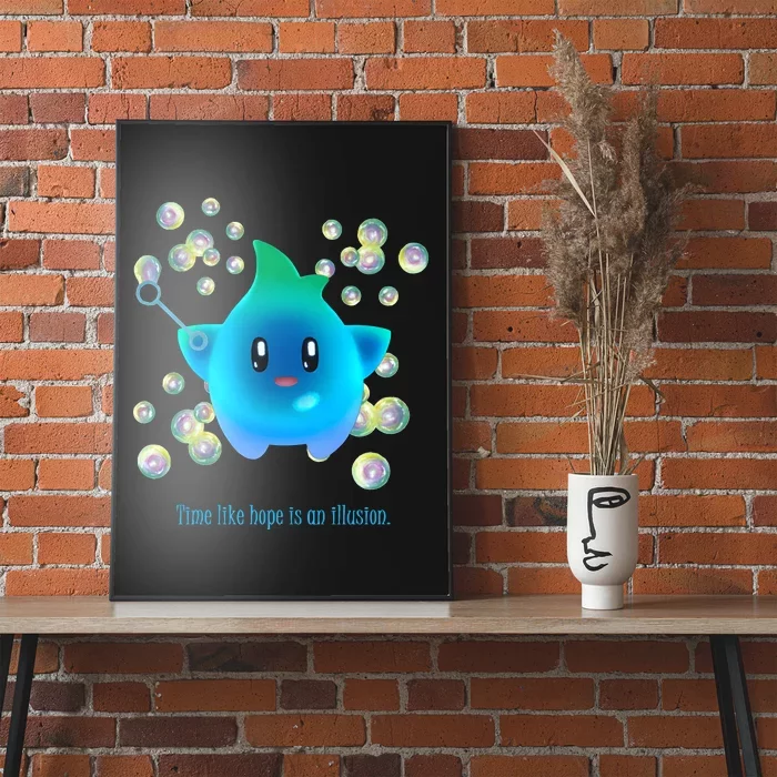 Time Like Hope Is An Illusion Luma Star Cute Gift Idea Poster