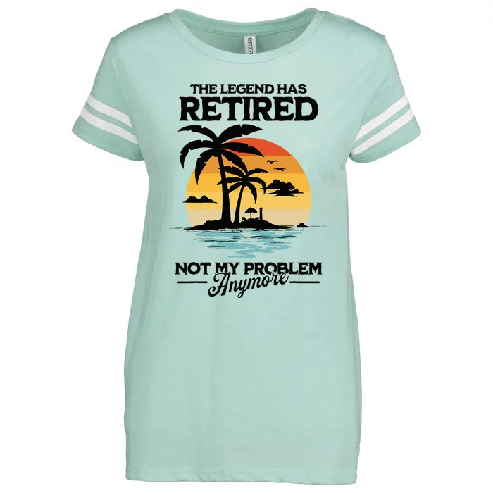 The Legend Has Retired Not My Problem Anymore Enza Ladies Jersey Football T-Shirt