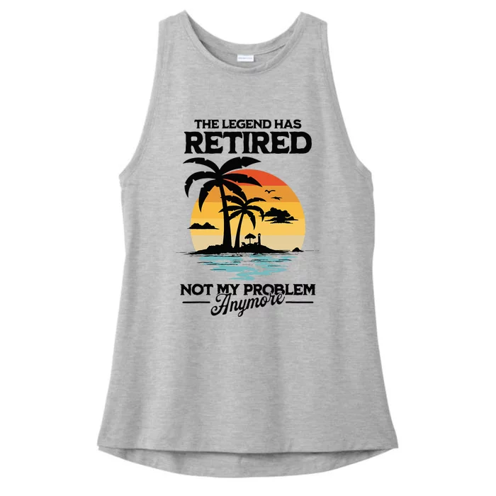 The Legend Has Retired Not My Problem Anymore Ladies Tri-Blend Wicking Tank