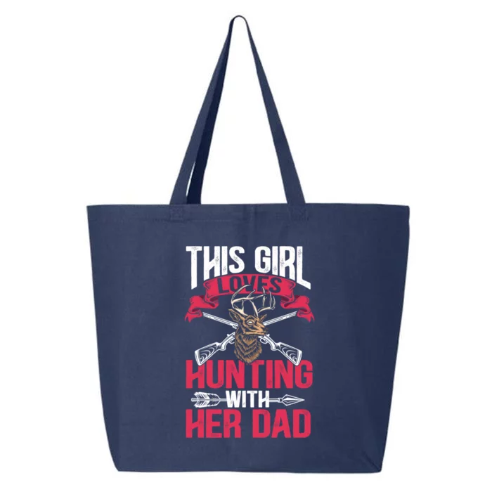 This Loves Hunting With Her Dad Female Hunter Hunt Gift 25L Jumbo Tote