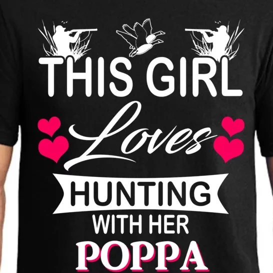 This Loves Hunting With Her Poppa Gift Pajama Set