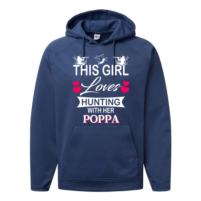 This Loves Hunting With Her Poppa Gift Performance Fleece Hoodie