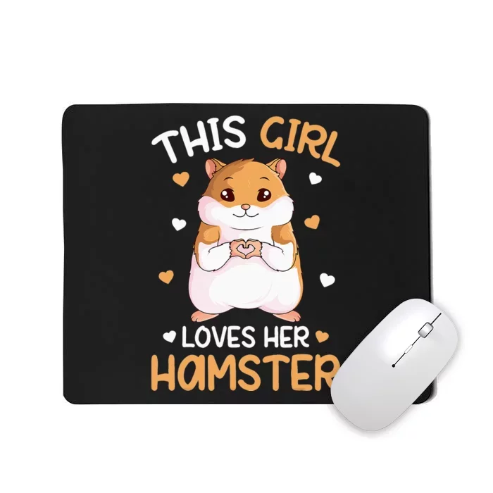 This Loves Her Hamster Hammy Hamster Lover Mousepad