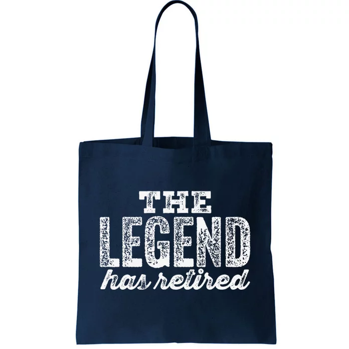 The Legend Has Retired Tote Bag