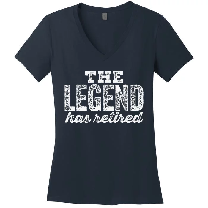 The Legend Has Retired Women's V-Neck T-Shirt