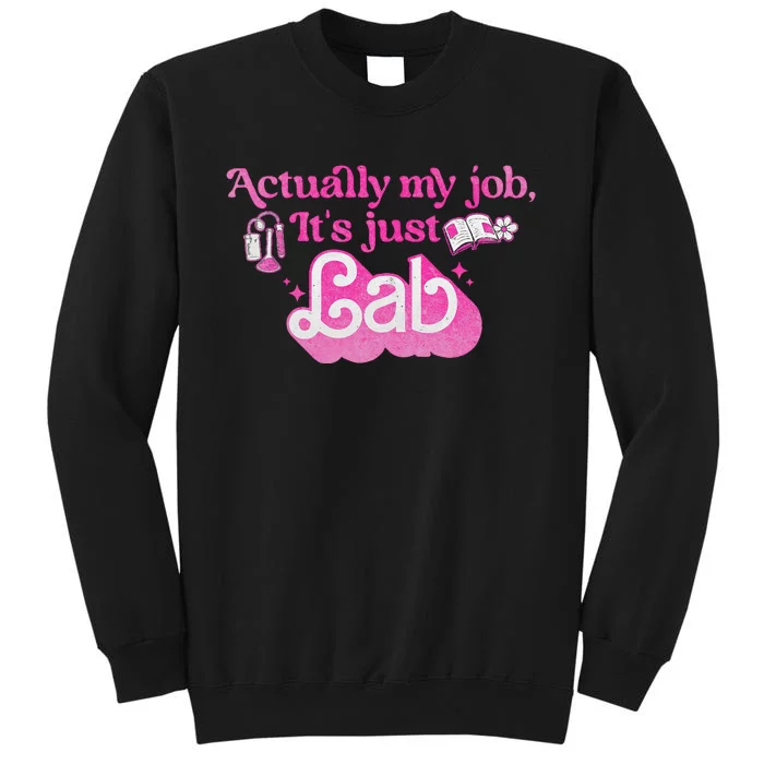 The Lab Is Everything Lab Week 2024 Tall Sweatshirt