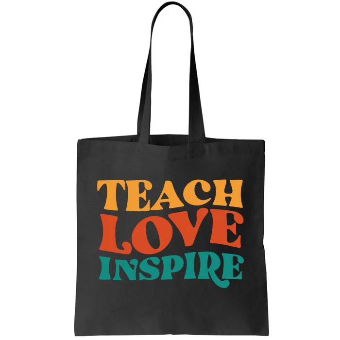 Teach Love Inspire Gift For Teacher Tote Bag