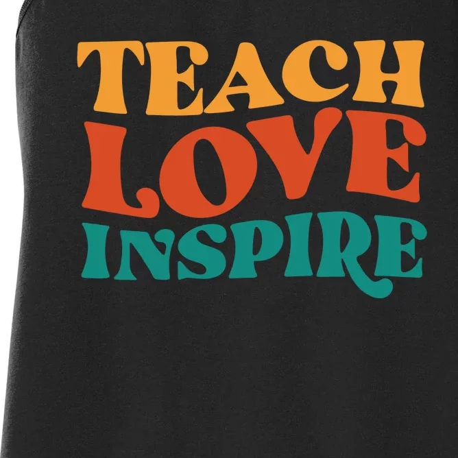 Teach Love Inspire Gift For Teacher Women's Racerback Tank