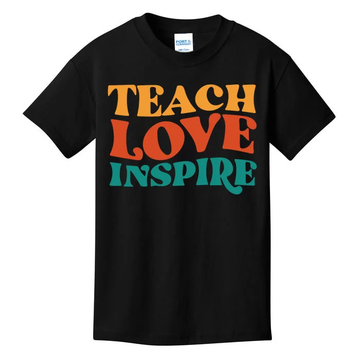 Teach Love Inspire Gift For Teacher Kids T-Shirt