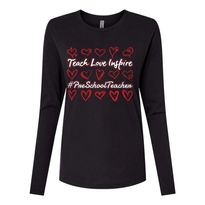 Teach Love Inspire Valentines Day Preschool Teacher Heart Gift Womens Cotton Relaxed Long Sleeve T-Shirt