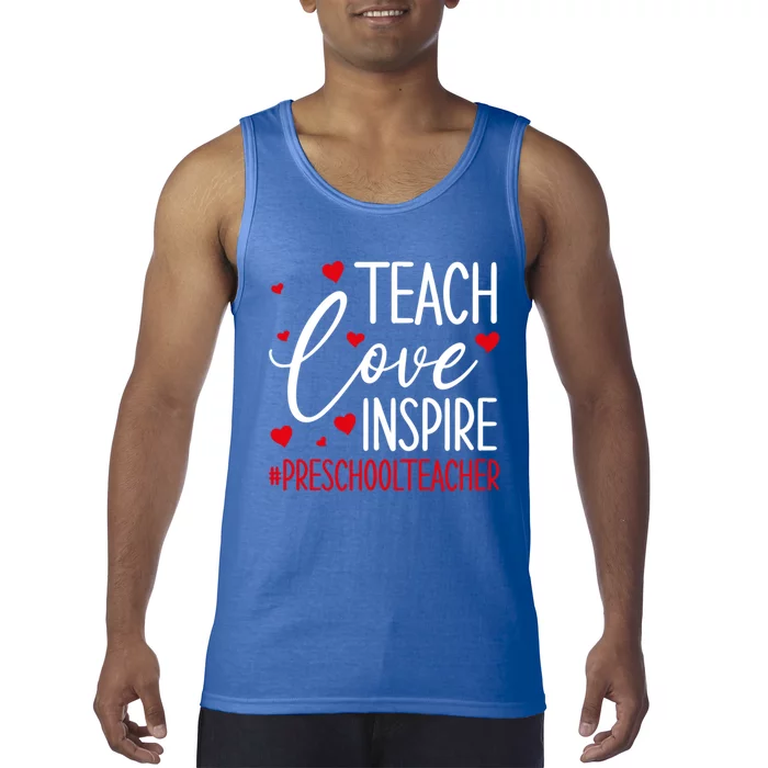 Teach Love Inspire Valentines Day Preschool Teacher Loves Gift Tank Top