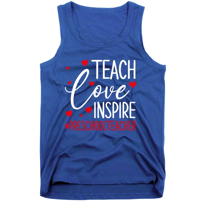 Teach Love Inspire Valentines Day Preschool Teacher Loves Gift Tank Top