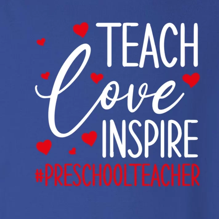 Teach Love Inspire Valentines Day Preschool Teacher Loves Gift Toddler Long Sleeve Shirt