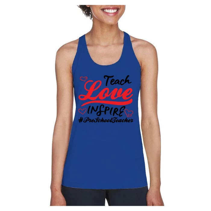 Teach Love Inspire Valentines Day Preschool Teacher Loves Funny Gift Women's Racerback Tank