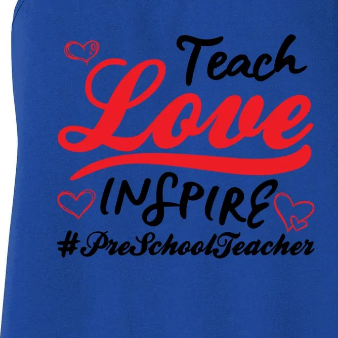 Teach Love Inspire Valentines Day Preschool Teacher Loves Funny Gift Women's Racerback Tank