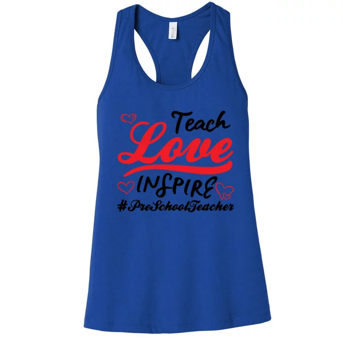 Teach Love Inspire Valentines Day Preschool Teacher Loves Funny Gift Women's Racerback Tank