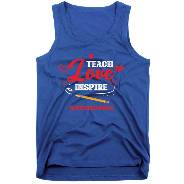 Teach Love Inspire Valentines Day Preschool Teacher Loves Gift Tank Top