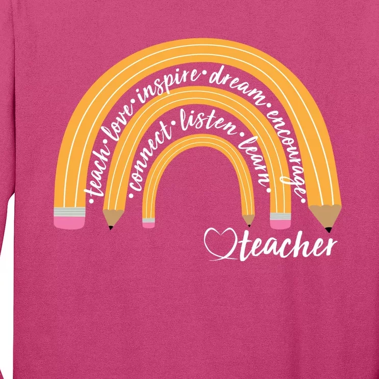 Teach Love Inspire Dream Encourage Teacher Love Long Sleeve Shirt