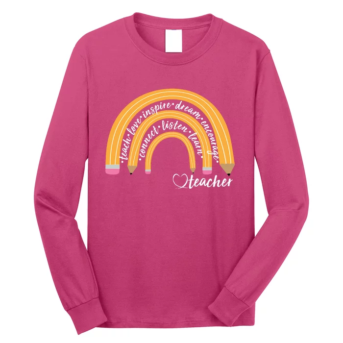 Teach Love Inspire Dream Encourage Teacher Love Long Sleeve Shirt